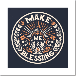 Step into Blessings with Make Me Blessing Posters and Art